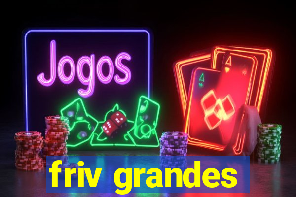 friv grandes